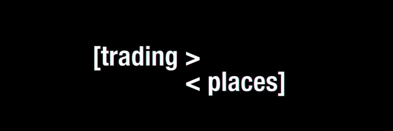trading places's banner