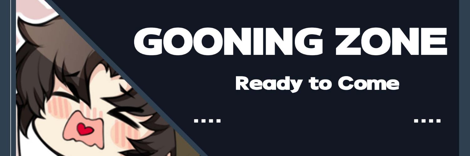 🔞 Gooning Zone (On break)'s banner