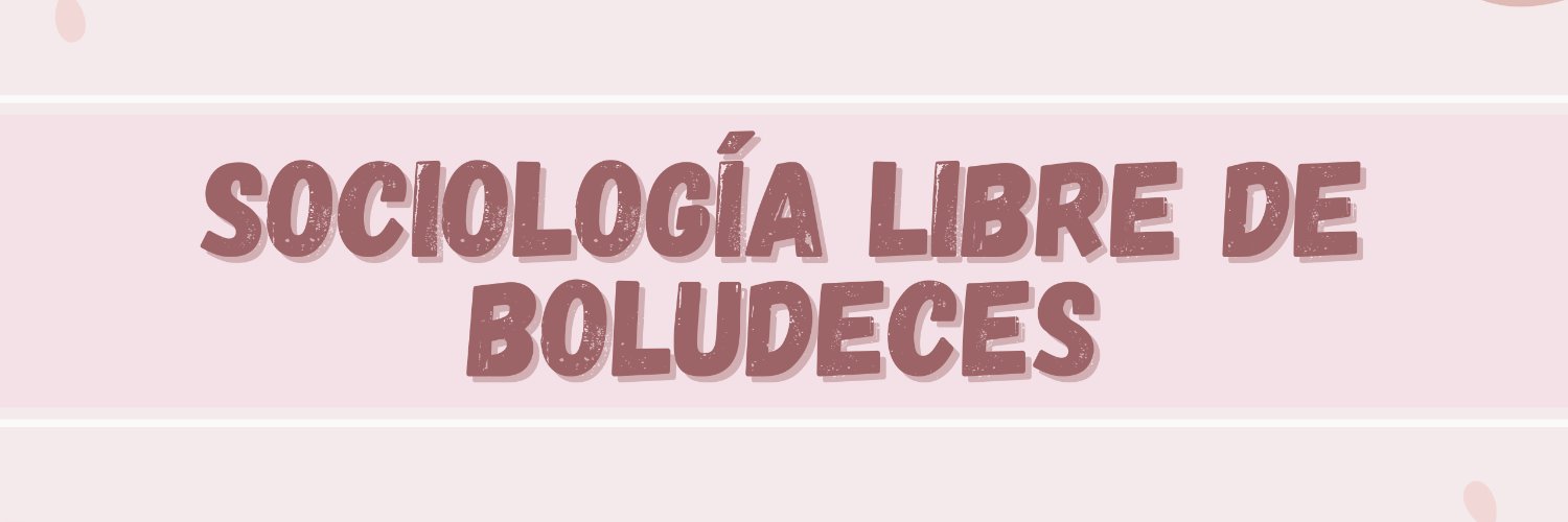 LiberSociologa 🇦🇷 ♥️'s banner