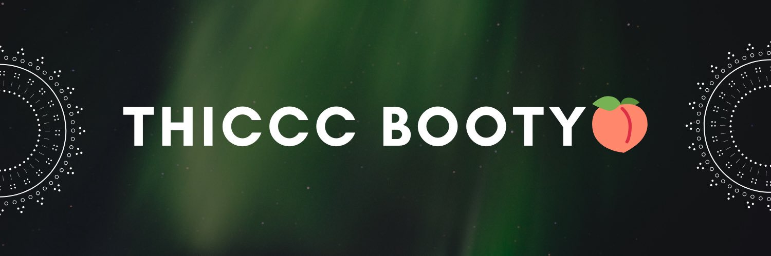 Thiccc Booty🍑's banner