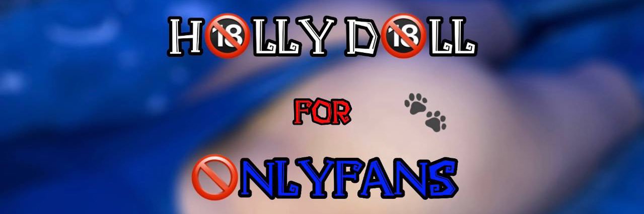 🔞HOLLY-DOLL🔞🇮🇹's banner