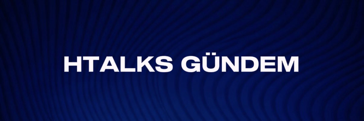 HTalks Gündem's banner