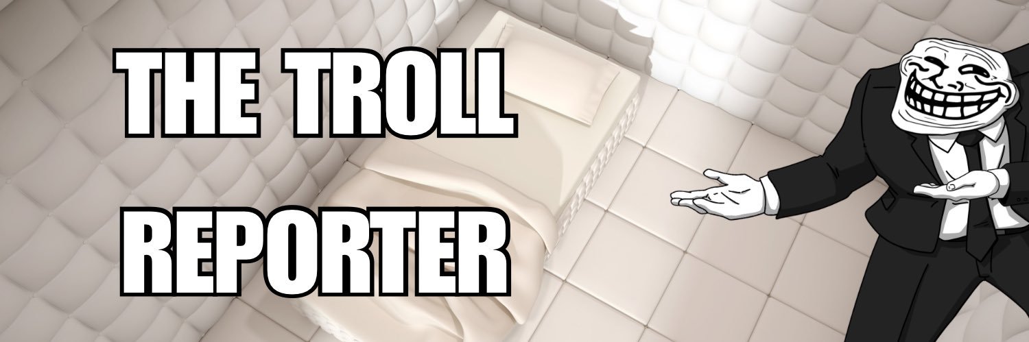 the troll reporter's banner