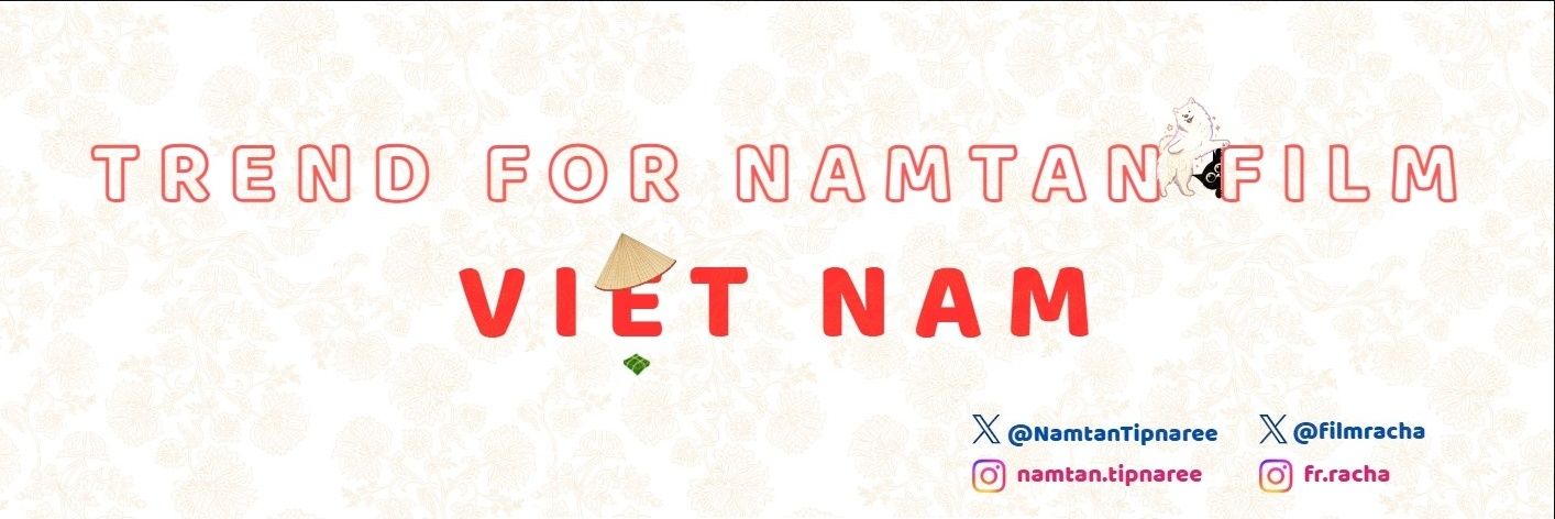 Trend For NamtanFilm VN's banner