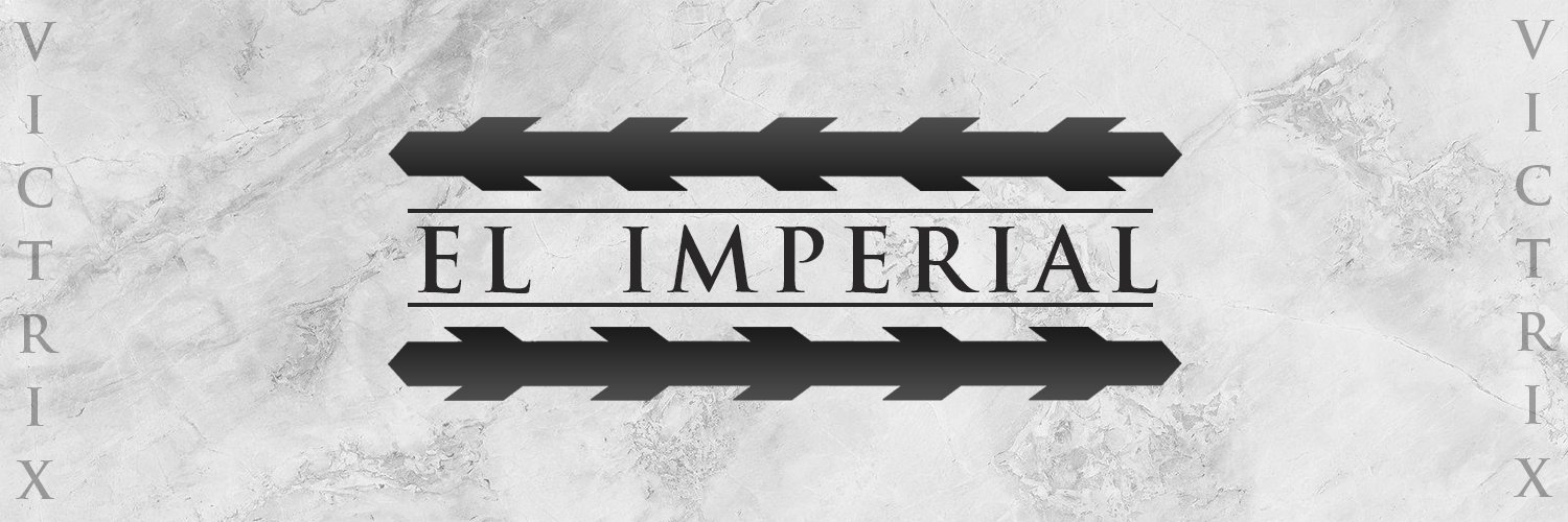 𝐄𝐥 𝐈𝐦𝐩𝐞𝐫𝐢𝐚𝐥's banner