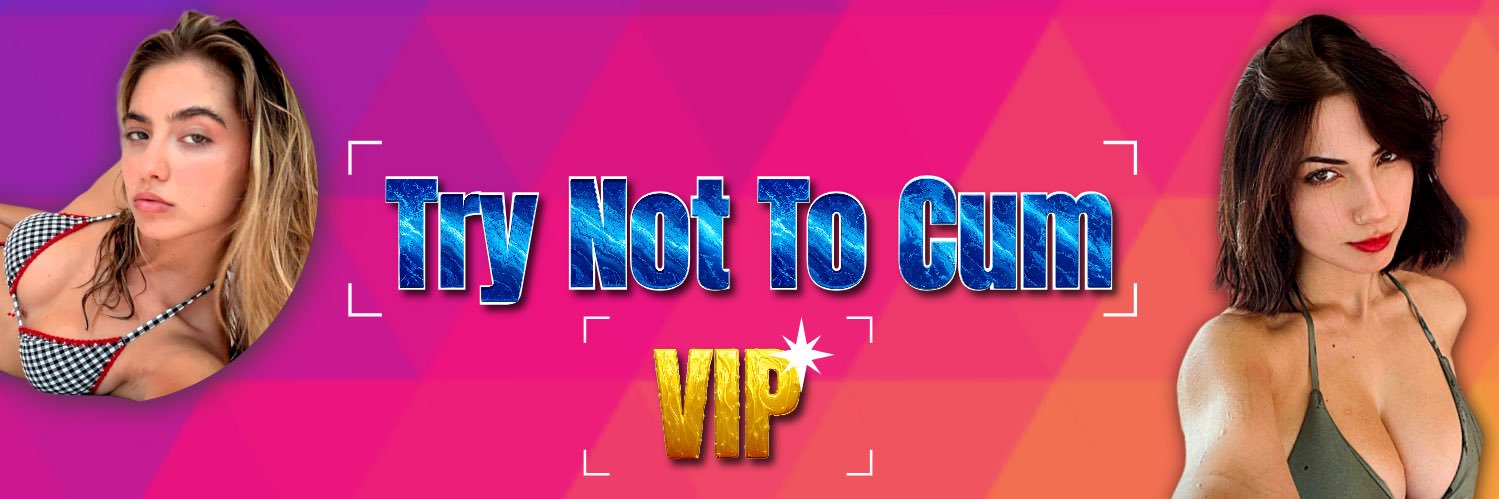 TryNotToCumVIP's banner