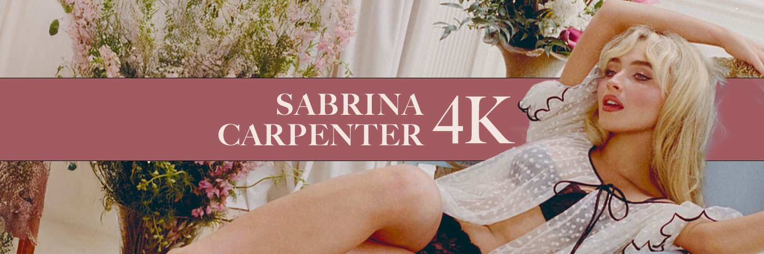 Sabrina Carpenter 4K's banner