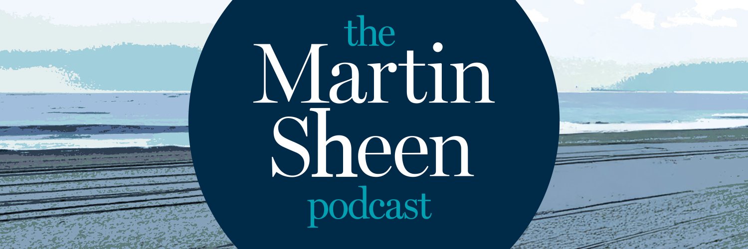 The Martin Sheen Podcast's banner
