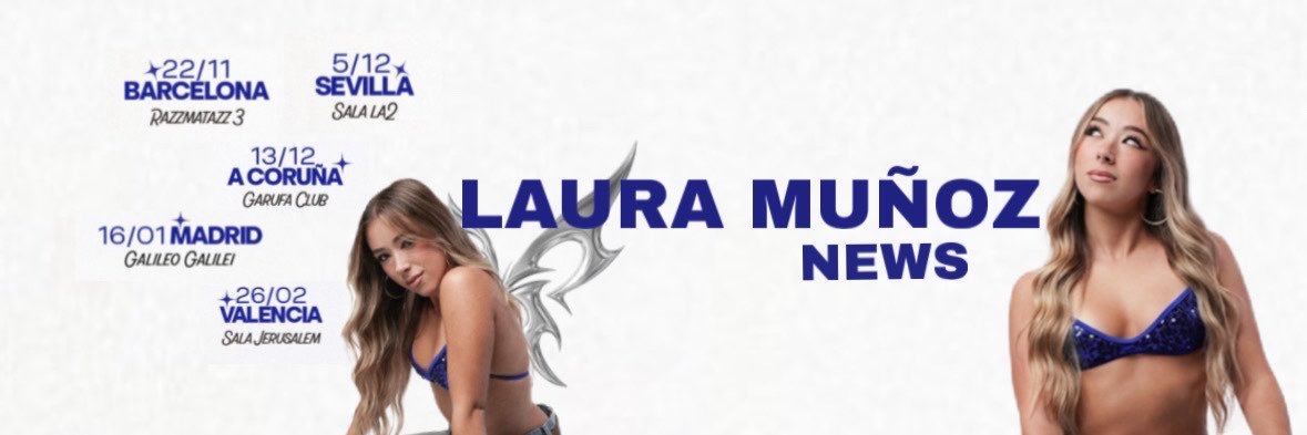 LAURA MUÑOZ NEWS 🎀's banner