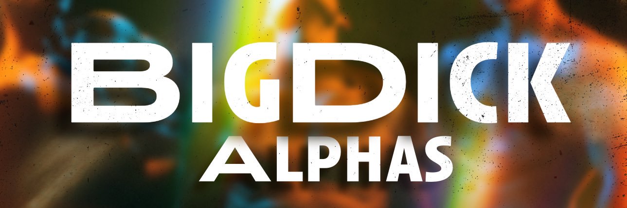 BigDickAlphas's banner