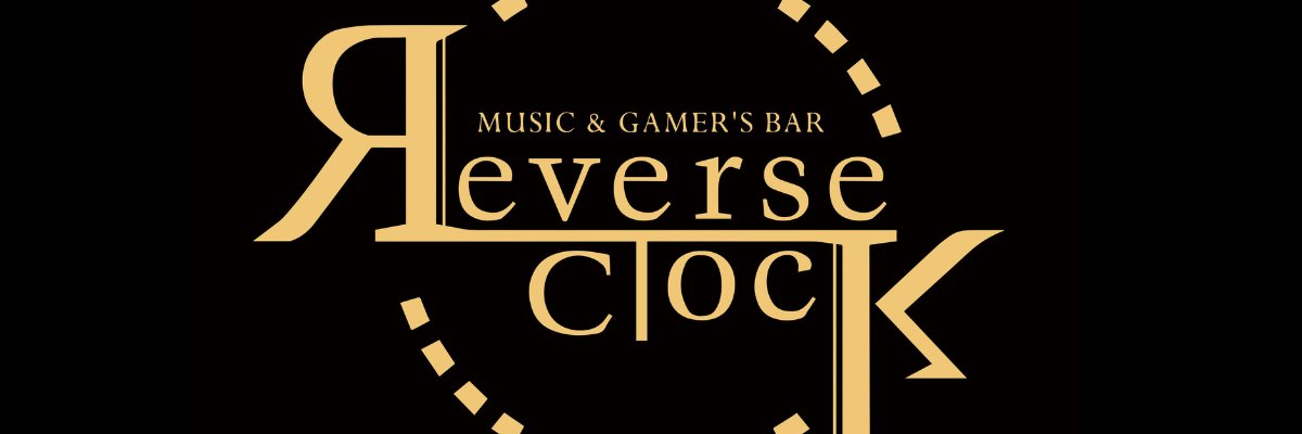 MUSIC & GAMER'S BAR Reverse Clock's banner