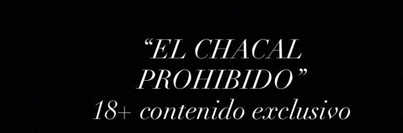 El Chacal Prohibido 🐺🔥's banner
