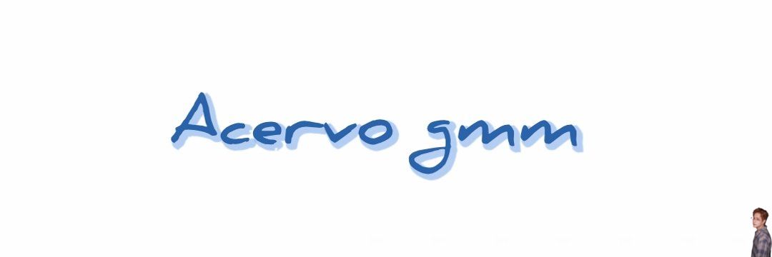 acervo gmm's banner