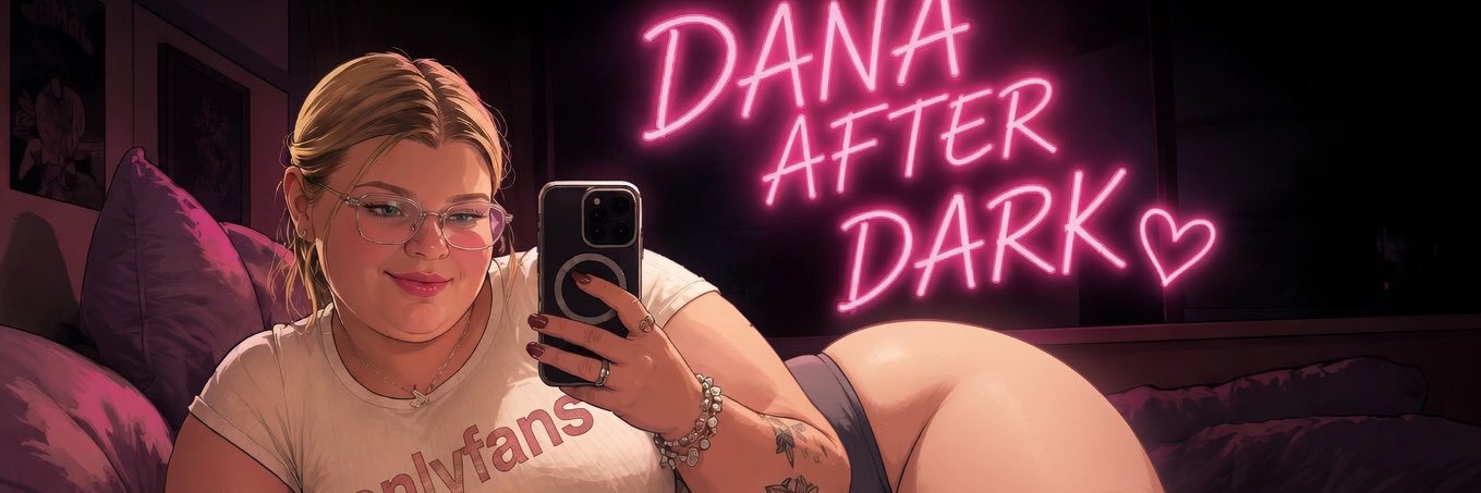 Dana after dark's banner