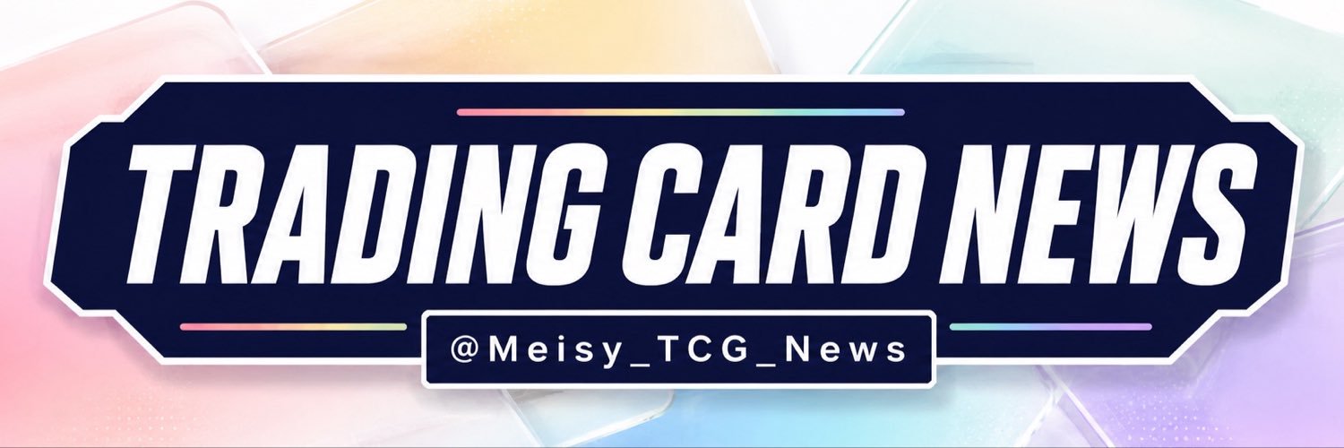 トレカ最新情報｜MEISY's banner
