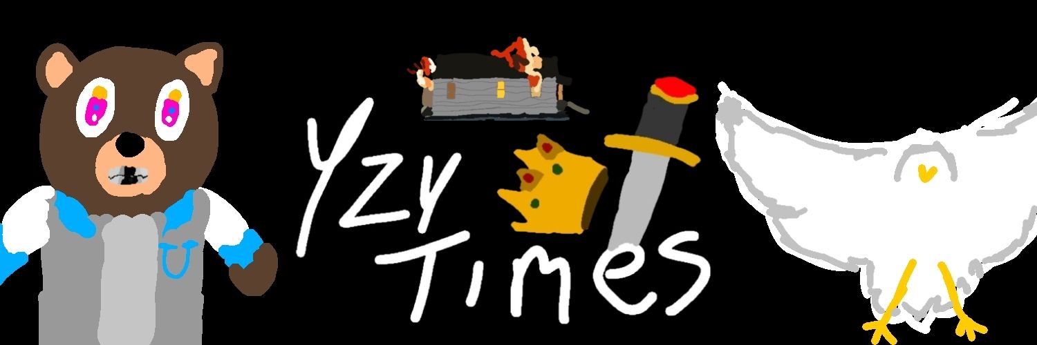 Yeezy Times's banner