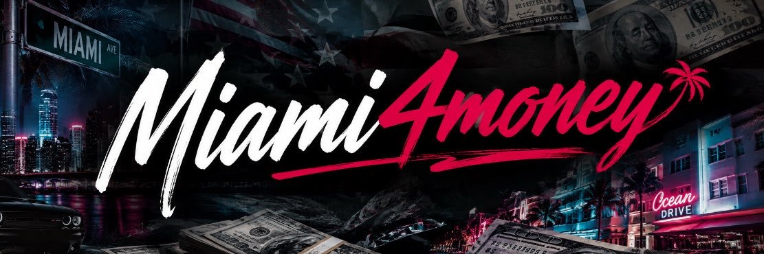 Miami4money 💸's banner