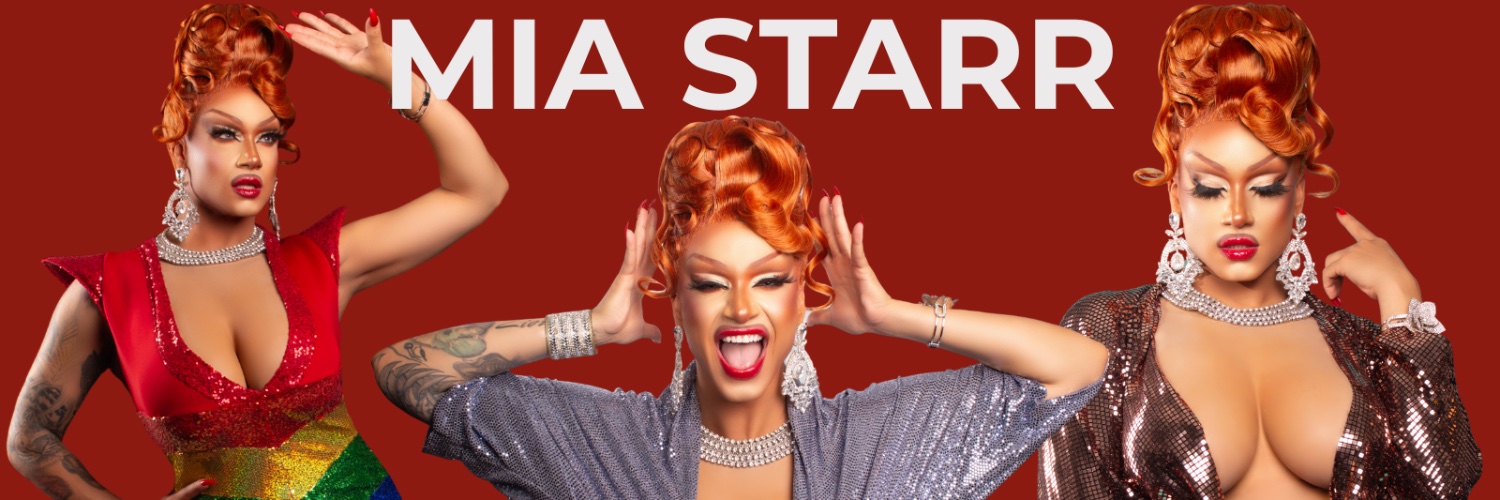 Mia Starr | RuPaul's Drag Race's banner