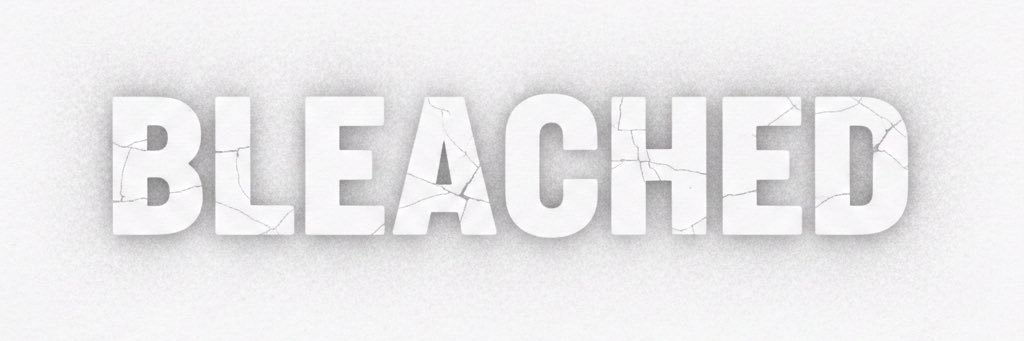 Bleached's banner