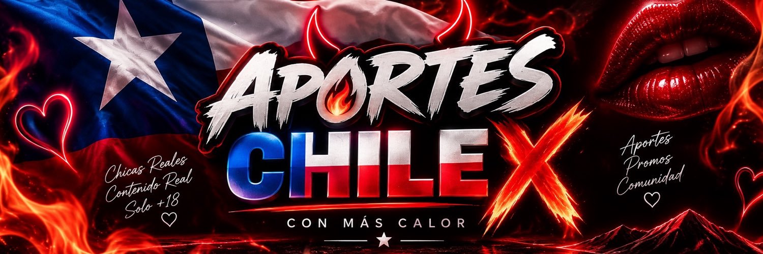 CHILE APORTES X🔥💋🇨🇱's banner