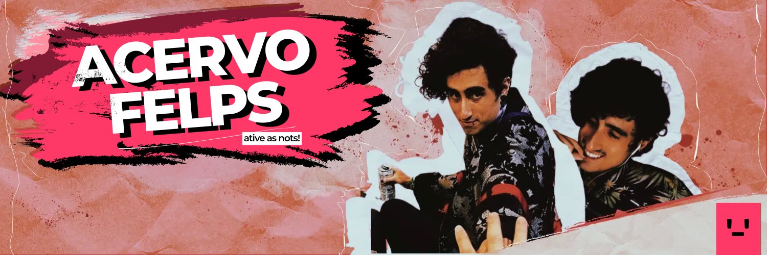 acervo felps '-''s banner