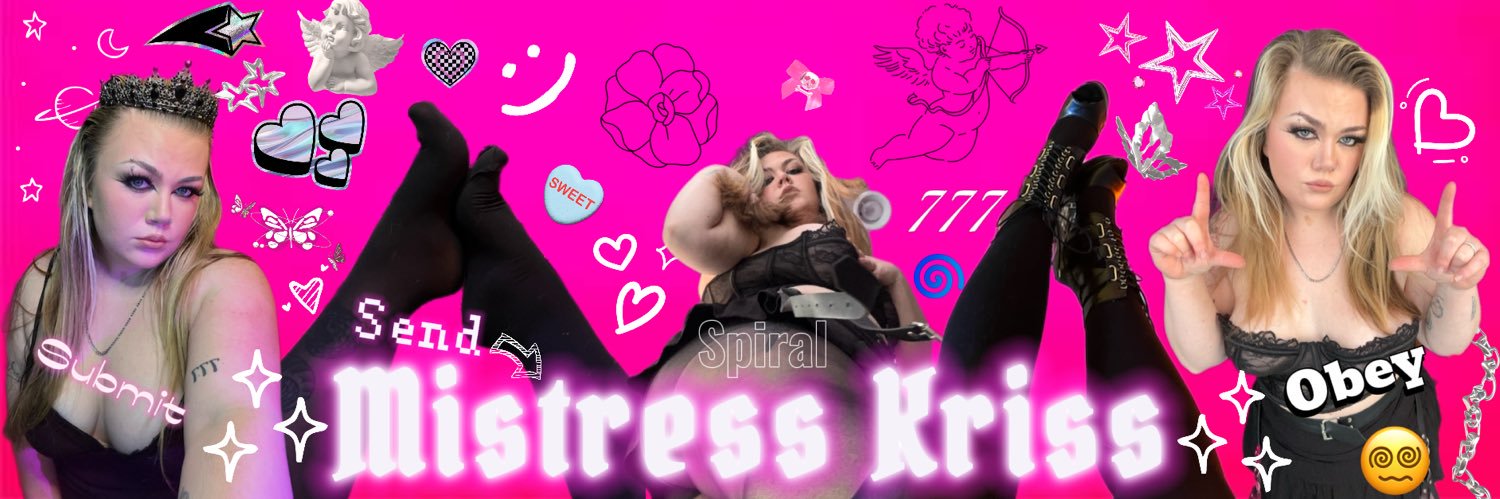♡ Mistress Kriss ♡ | Findom's banner
