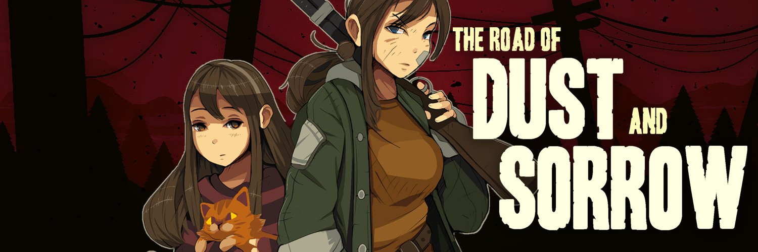 The Road Of Dust And Sorrow | PC + Consoles!'s banner
