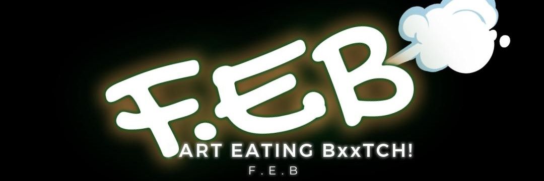 F.E.B 4 Life's banner