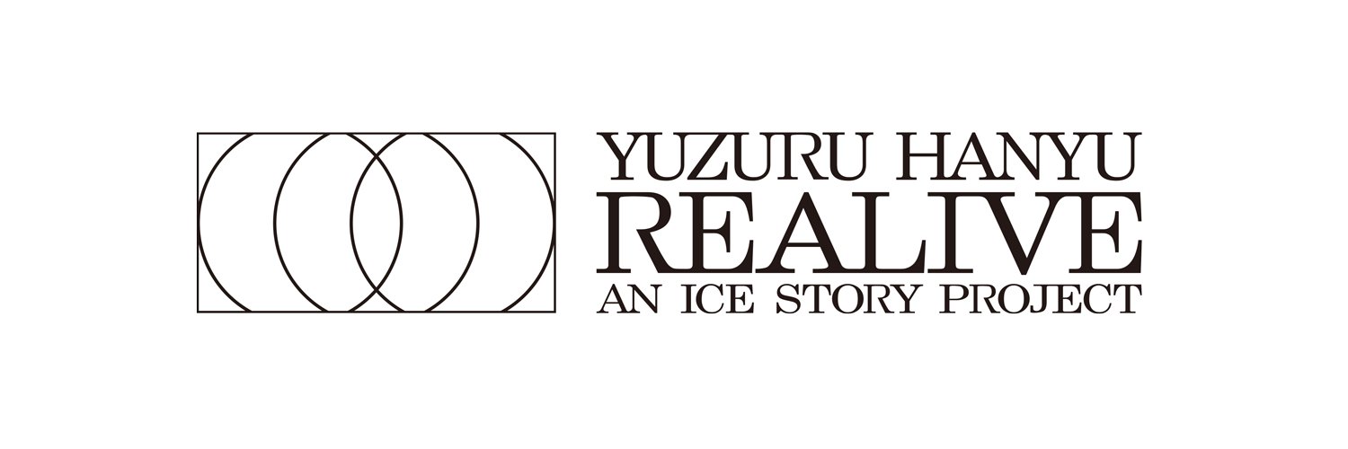 Yuzuru Hanyu “REALIVE” an ICE STORY project's banner