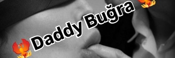 🐦‍🔥Daddy Buğra🐦‍🔥's banner