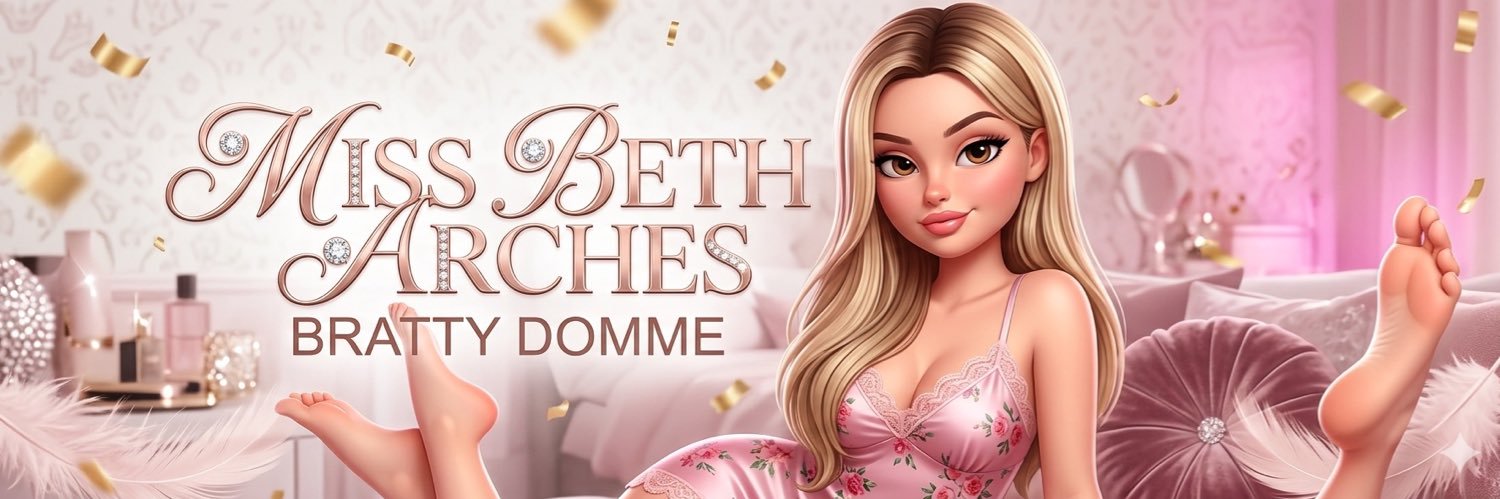 Miss Beth Arches🦶🦶's banner