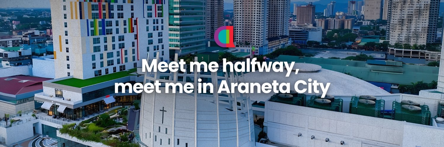 Araneta City's banner
