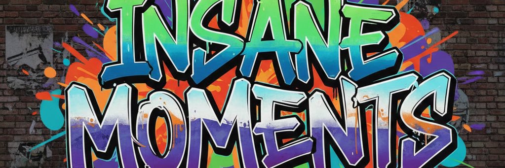 INSANE MOMENTS's banner