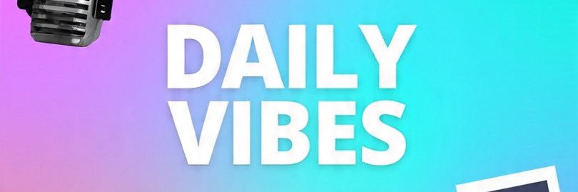 DAILY VIBES's banner