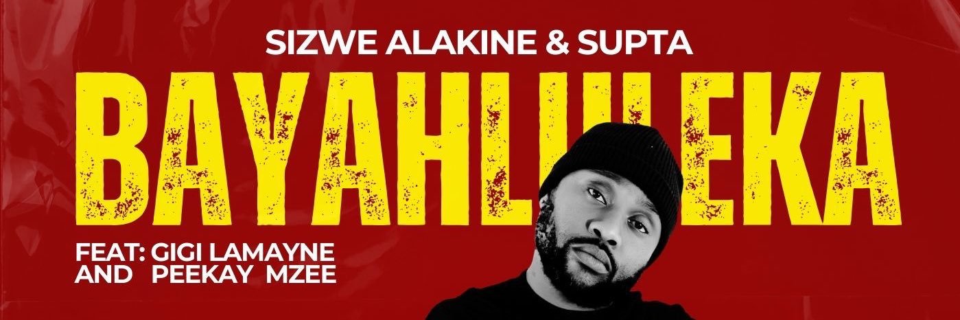 Sizwe Alakine World's banner