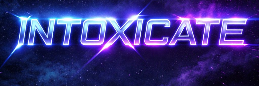Intoxicate's banner