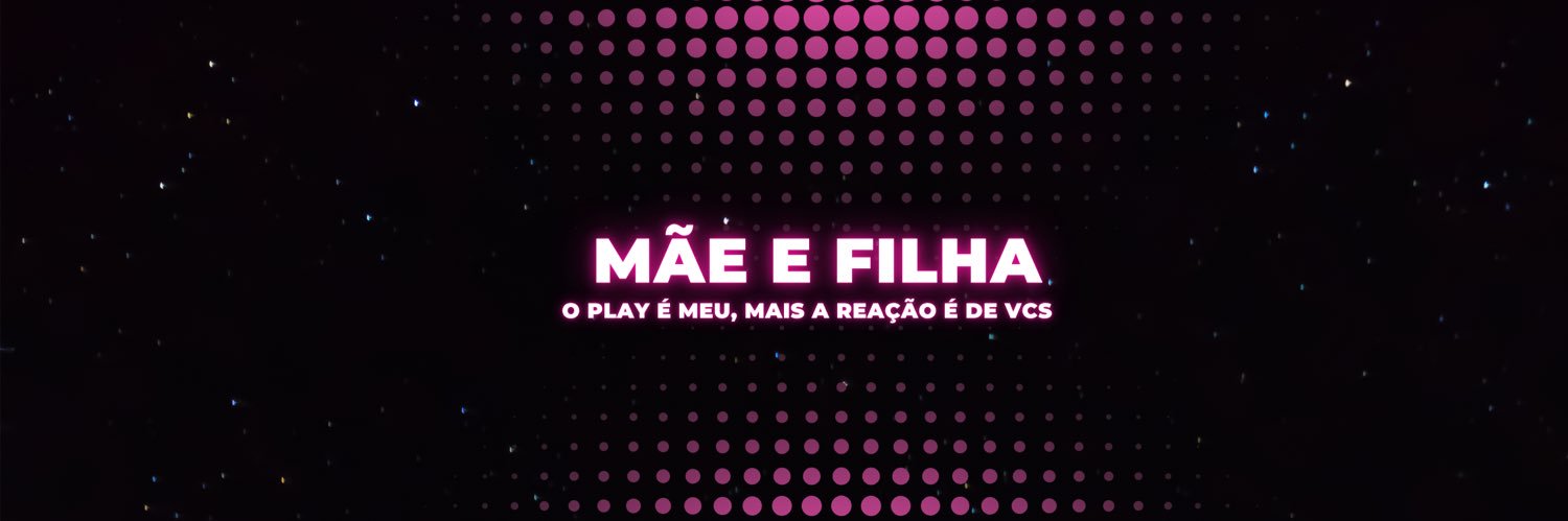 mãeefilhaofc's banner