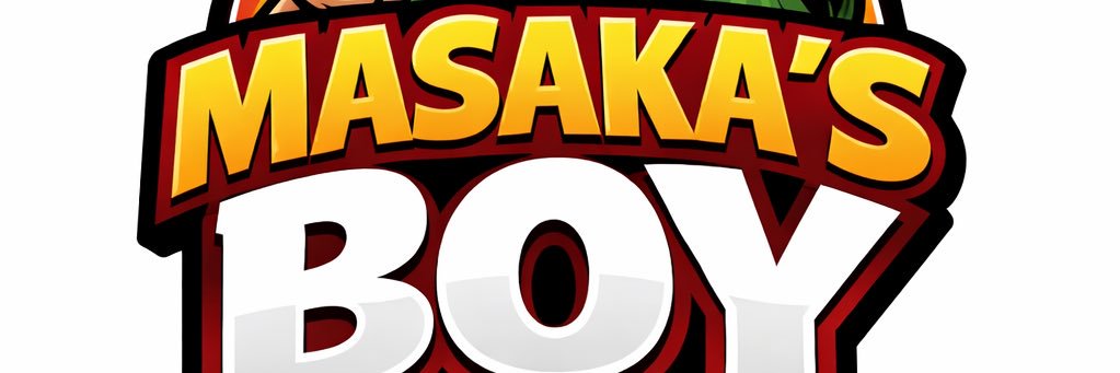 MASAKA’S BOY's banner