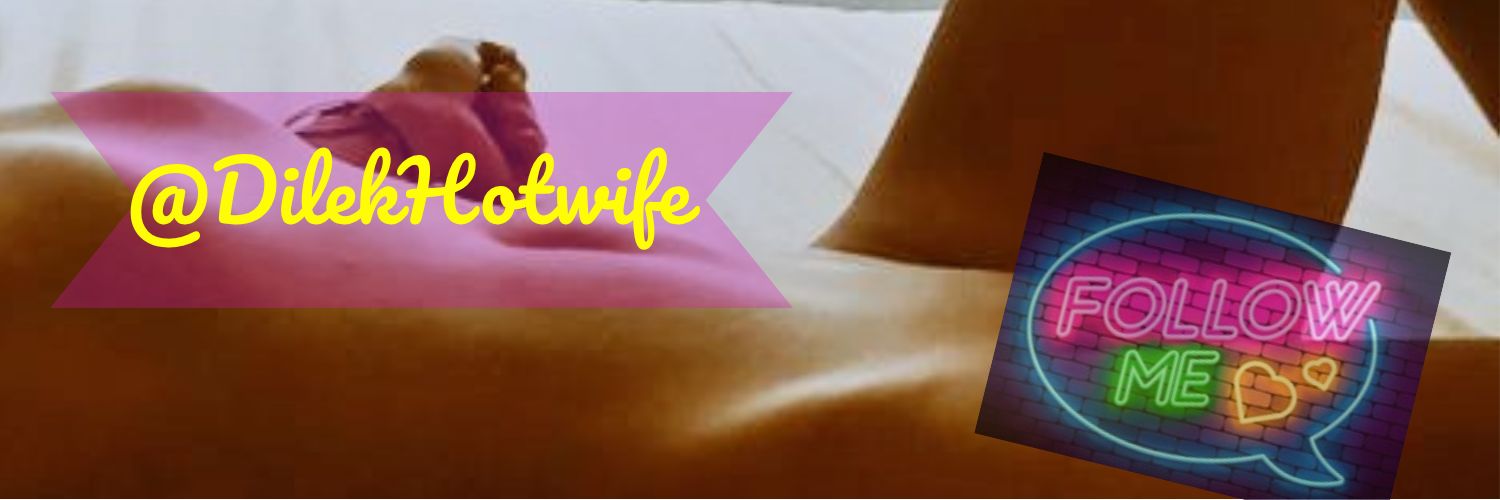 Hotwife Dilek's banner