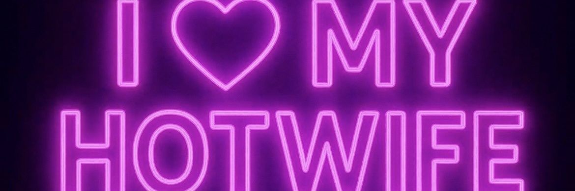 your wife is hot's banner