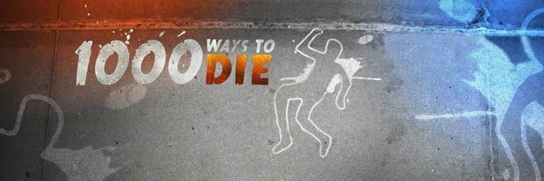 1000 Ways To Die's banner
