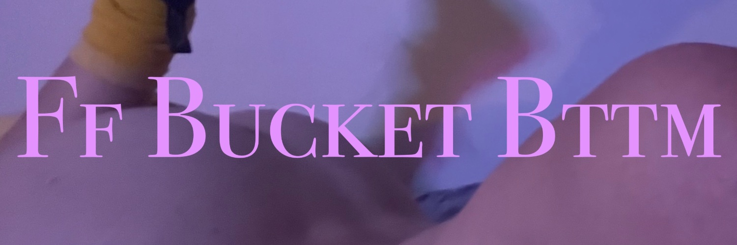 ffbucketbttm's banner