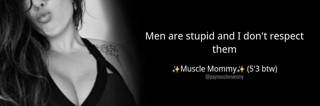 ✨Muscle Mommy✨ (5'3 BTW)'s banner