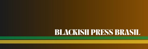 Blackish Press Brasil's banner