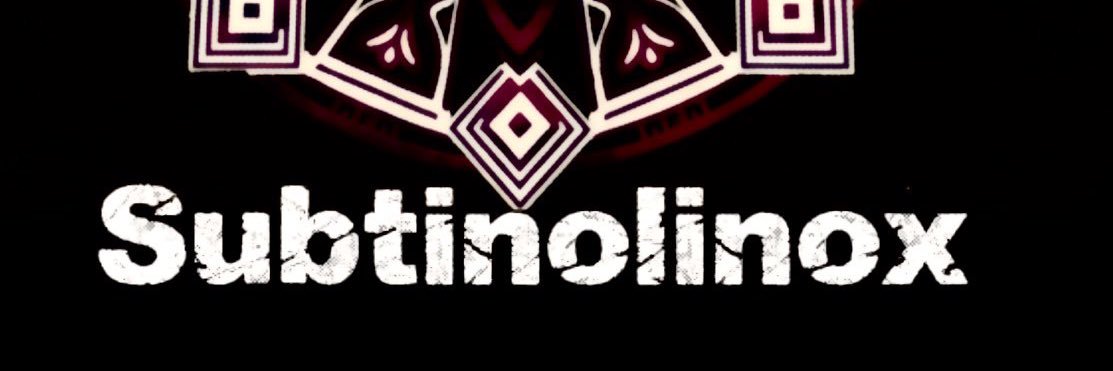 Subtinolinoxx's banner