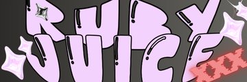 Ruby JuiceX's banner