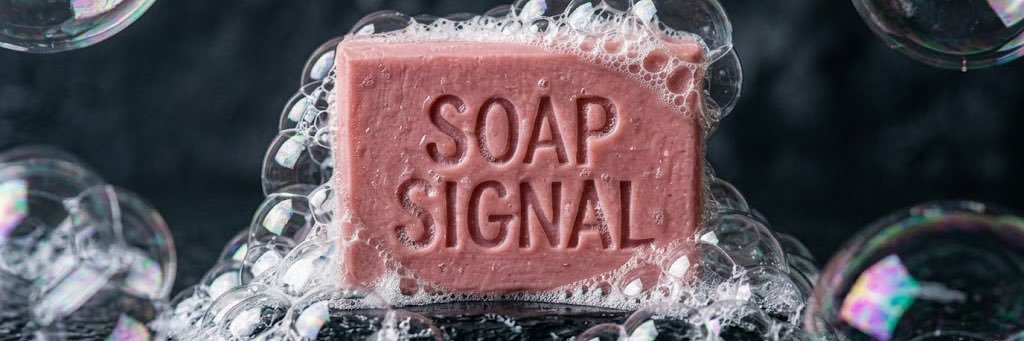 Soap Signal's banner