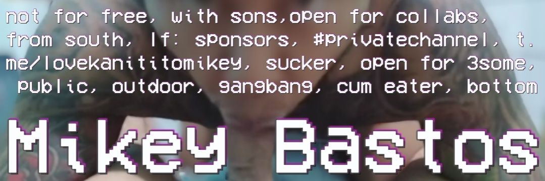 Mikey Bastos's banner