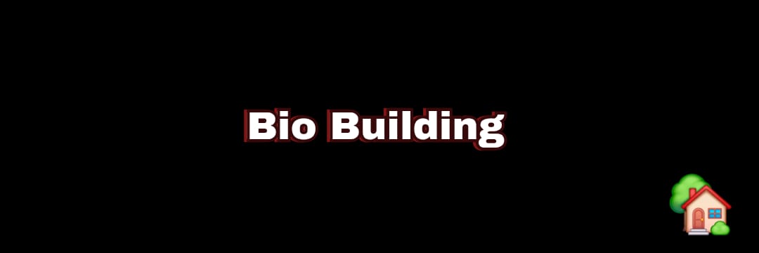 Bio Building's banner