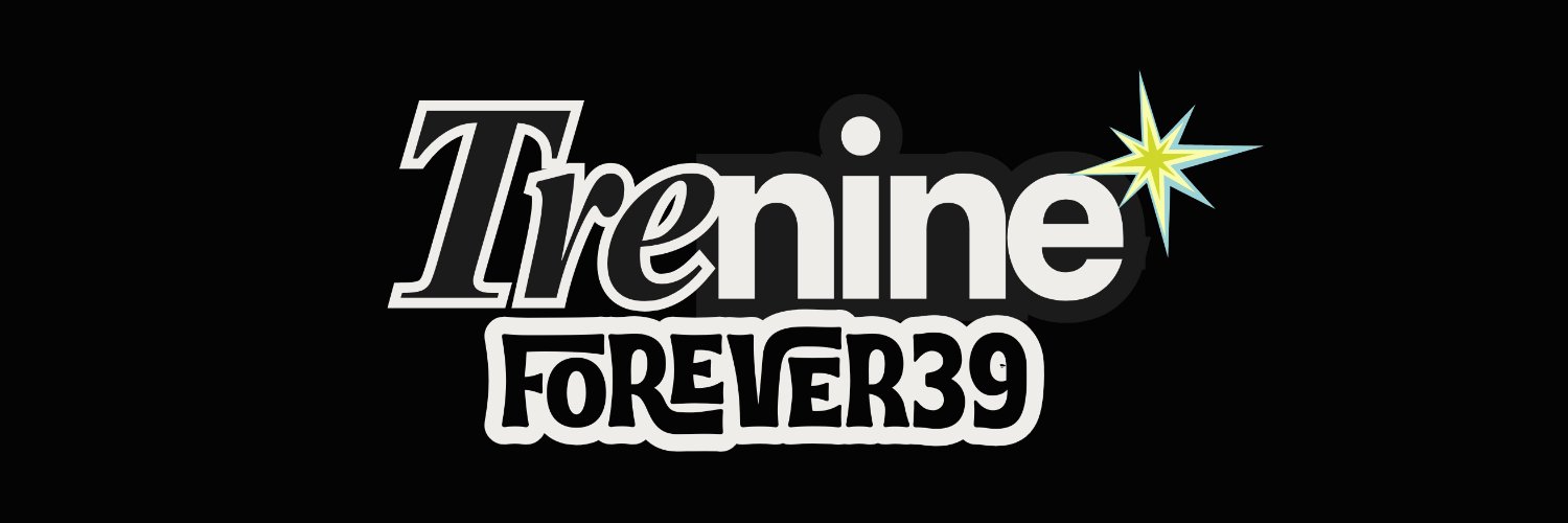 TreNineforever's banner